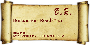 Busbacher Roxána névjegykártya